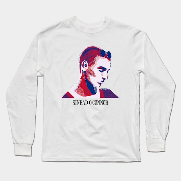 Sinead o connor Long Sleeve T-Shirt by Dream the Biggest